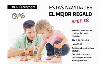 Café pedagógico: “En Navidad, el mejor regalo eres tú”